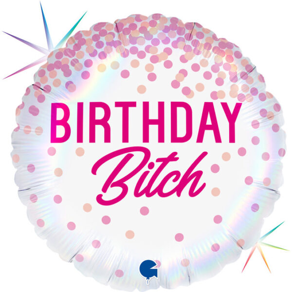Folijski balon - Birthday bitch