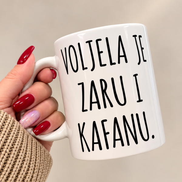 Šalica Voljela je Zaru i kafanu